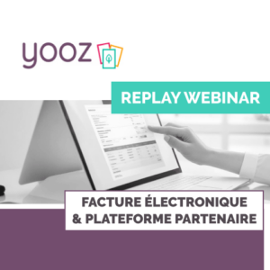 Facture Electronique, téléportez-vous en 2026 avec Yooz